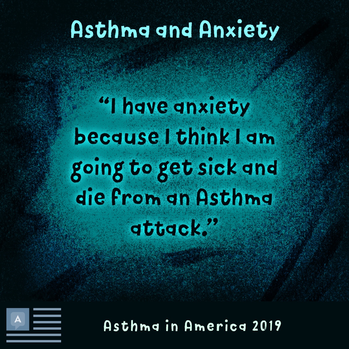 Quote I have anxiety because I think I am going to get sick and die from an asthma attack