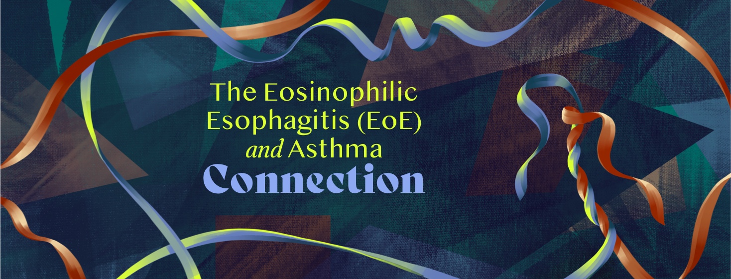 The Eosinophilic Esophagitis (EoE) & Asthma Connection image